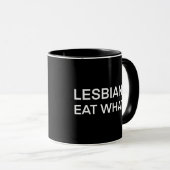 Lesben essen was Lustiges Tasse (VorderseiteRechts)