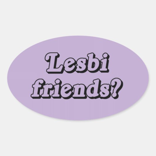 LESBI FRIENDS OVALER AUFKLEBER (Vorderseite)