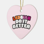 Lesbian macht es besser keramik ornament (Links)