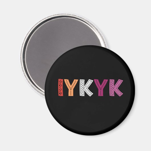 Lesbian Pride IYKYK Magnet (Vorderseite/Rückseite)