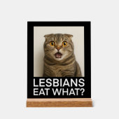Lesbians Eat What Funny Acrylschild (Vorderseite)