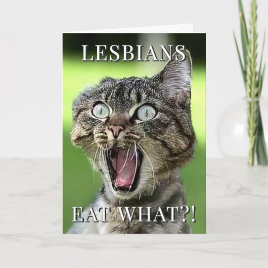 Lesbians Eat What Funny Cat Folded Birthday Card Karte (Vorderseite)
