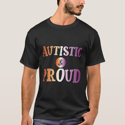 Lesbisch Autistisch und stolz T-Shirt (Vorderseite)