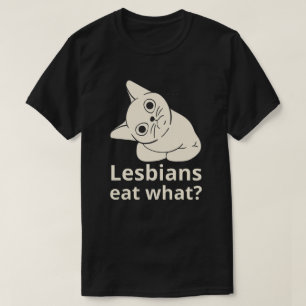 Lesbisch essen was? T-Shirt