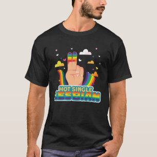 Lesbischer Pride Hot Single Lesbian Flag T-Shirt