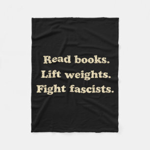 Lese Bücher, hebe Gewichte, bekämpfe Faschisten lu Fleecedecke