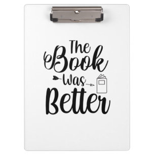 Lesekunst Das Buch War Besser Klemmbrett