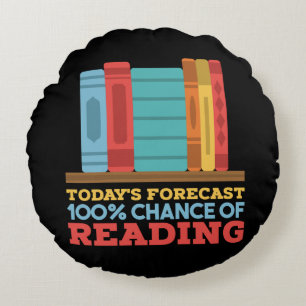 Lesen - 100% Chance zum Lesen eines lustigen Buche Rundes Kissen
