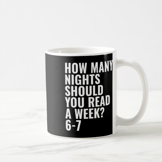 Lesen 6 7 Sechs Sieben Lehrer Bibliothekar Englisc Kaffeetasse (Rechts)