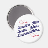 Lesen bringt Sie überall hin Magnet (Vorderseite/Rückseite)
