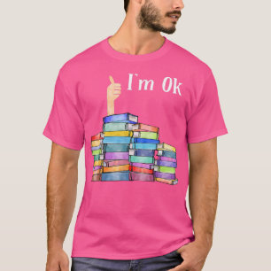 Lesen Buchliebhaber Ich bin Ok National Book Lover T-Shirt