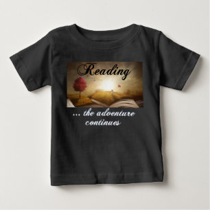 Lesen, das Abenteuer geht weiter Baby T-shirt