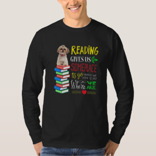 Lesen gibt uns einige Orte, zu denen wir gehen kön T-Shirt