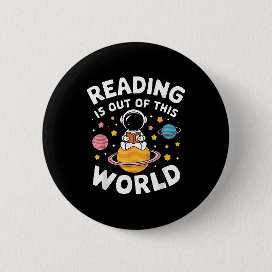 Lesen ist aus diesem Weltraum Button (Vorderseite)