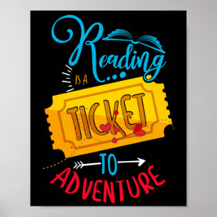 Lesen ist ein Ticket für Abenteuer-Bibliotheksstud Poster