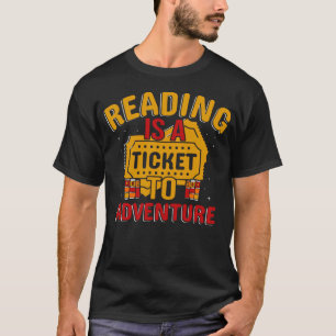 Lesen ist ein Ticket zum Abenteuer (2) T-Shirt