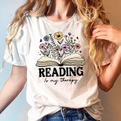 Lesen ist mein Blumenbuch zu Therapien T-Shirt