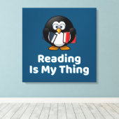 Lesen ist mein Ding Pinguin lustig lesen Leinwanddruck (Insitu (Holzboden))