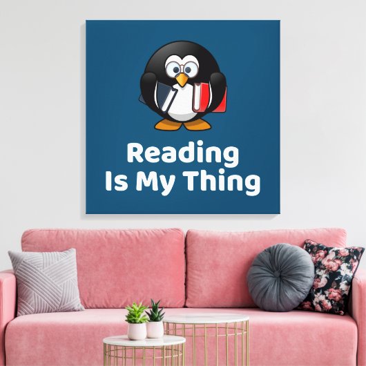 Lesen ist mein Ding Pinguin lustig lesen Leinwanddruck (Insitu (Wohnzimmer))