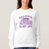 Lesen ist mein Jam Sweatshirt (Vorderseite)
