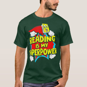 Lesen ist mein Superpower Bookworm Buch Lover Read T-Shirt