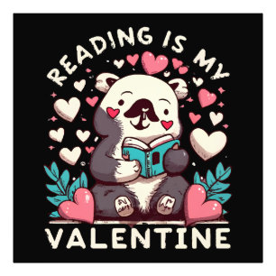 Lesen ist mein Valentinstag Fotodruck