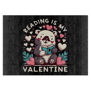 Lesen ist mein Valentinstag Schneidebrett