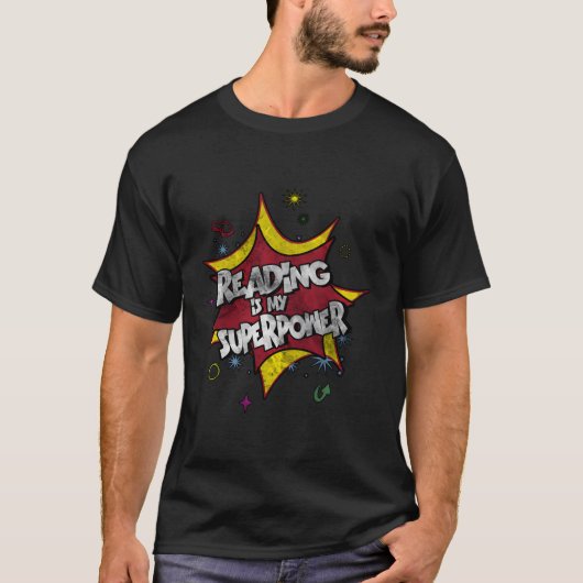 Lesen ist meine Supermacht für jeden Bookworm T-Shirt (Vorderseite)