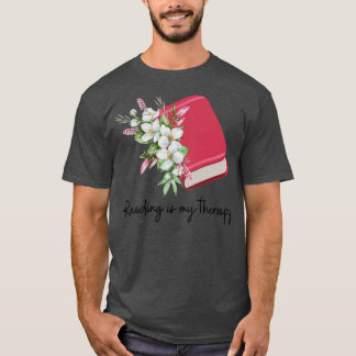 Lesen ist meine Therapie 19 T-Shirt