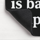 Lesen ist schlecht für Dummheit Mousepad (Ecke)