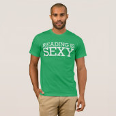 Lesen ist Sexy T - Shirt (Vorne ganz)