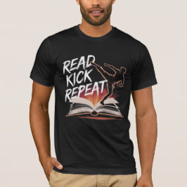 Lesen, Kick, wiederholen T-Shirt