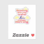 Lesen Lasse Ihnen, ohne sich zu bewegen Aufkleber (Blatt)