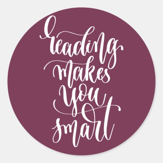 Lesen macht Sie intelligent Runder Aufkleber (Vorderseite)