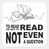 Lesen oder nicht lesen quadratischer aufkleber (Vorderseite)