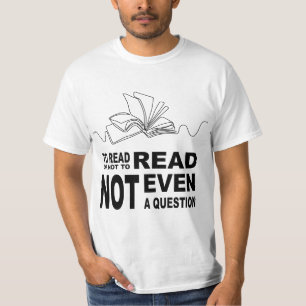 Lesen oder nicht lesen T-Shirt