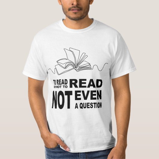 Lesen oder nicht lesen T-Shirt (Vorderseite)