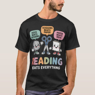 Lesen schlägt alles Lehrer Schere Stein Papier T-Shirt
