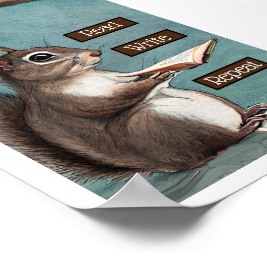 Lesen, Schreiben, Wiederholen eines Eichhörnchens  Poster (Ecke)