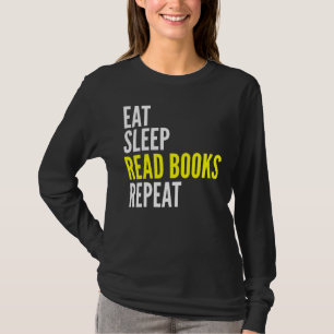 Lesen Sie Bücher, die im Ruhezustand aufbewahrt we T-Shirt