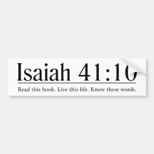 Lesen Sie das Bibel-Jesaja-41:10 Autoaufkleber