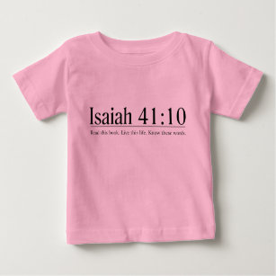 Lesen Sie das Bibel-Jesaja-41:10 Baby T-shirt