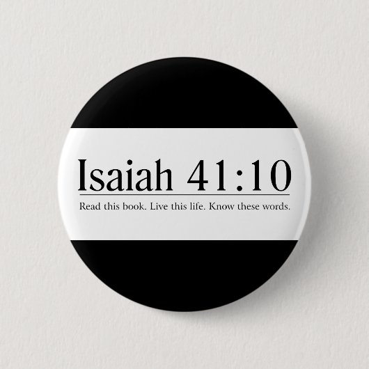 Lesen Sie das Bibel-Jesaja-41:10 Button (Vorderseite)