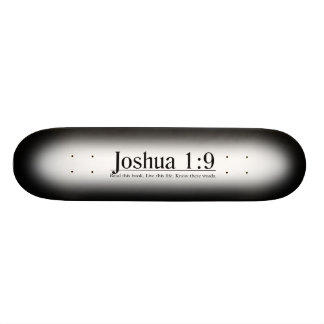 Lesen Sie das Bibel-Joshua-1:9 Skateboard