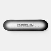 Lesen Sie das Bibelphilippians-4:13 Skateboard (Horizontal)