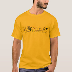 Lesen Sie das Bibelphilippians-4:8 T-Shirt