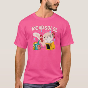 Lesen Sie das Buch Axolotl Lesen Sie Fischbücher L T-Shirt