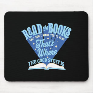 Lesen Sie das Buch, das Sie nicht lesen sollen  Mousepad