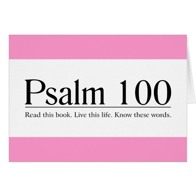 Lesen Sie den Bibel-Psalm 100 (Vorderseite (Horizontal))