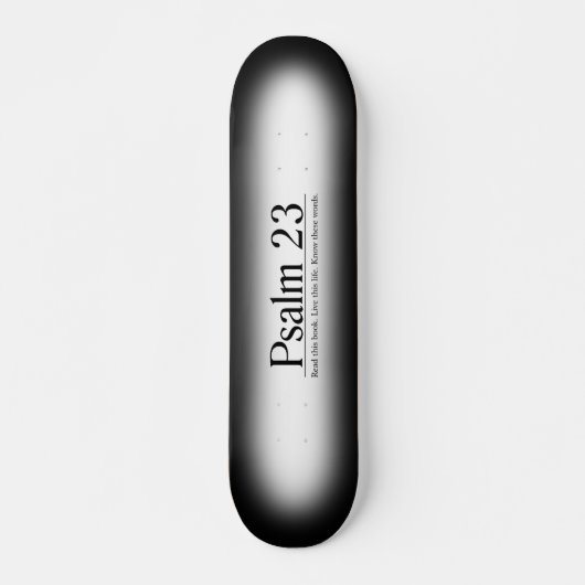 Lesen Sie den Bibel-Psalm 23 Skateboard (Vorne)